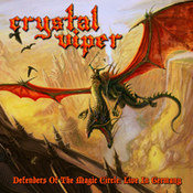 Crystal Viper: -Defenders Of The Magic Circle: Live In Germany