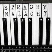 Strachy Na Lachy: -Dekada