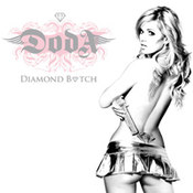 Doda: -Diamond Bitch