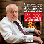 Dlaczego nie zainwestowałeś w Polsce Wschodniej? Kluczowe pytanie kampanii medialnej Polski Wschodniej