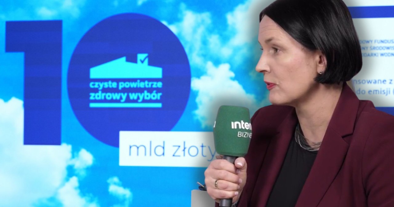 Dorota Zawadzka-Stępniak w rozmowie z Interią Biznes wyjaśniła zmiany w nowej edycji programu "Czyste Powietrze" /Marysia Zawada/REPORTER; INTERIA.TV /East News