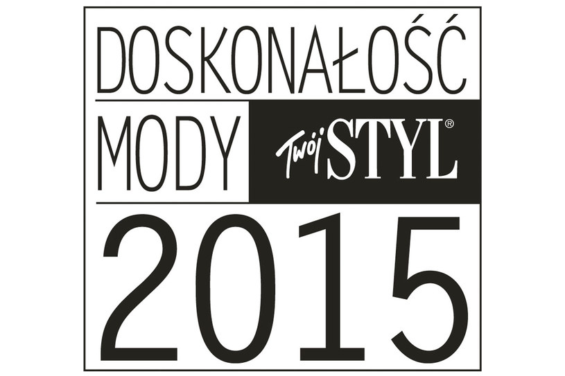 Doskonałość Mody 2015 /Twój Styl