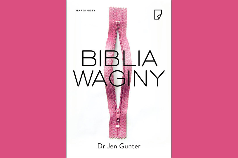 Dr Jen Gunter "Biblia Waginy" /materiały prasowe