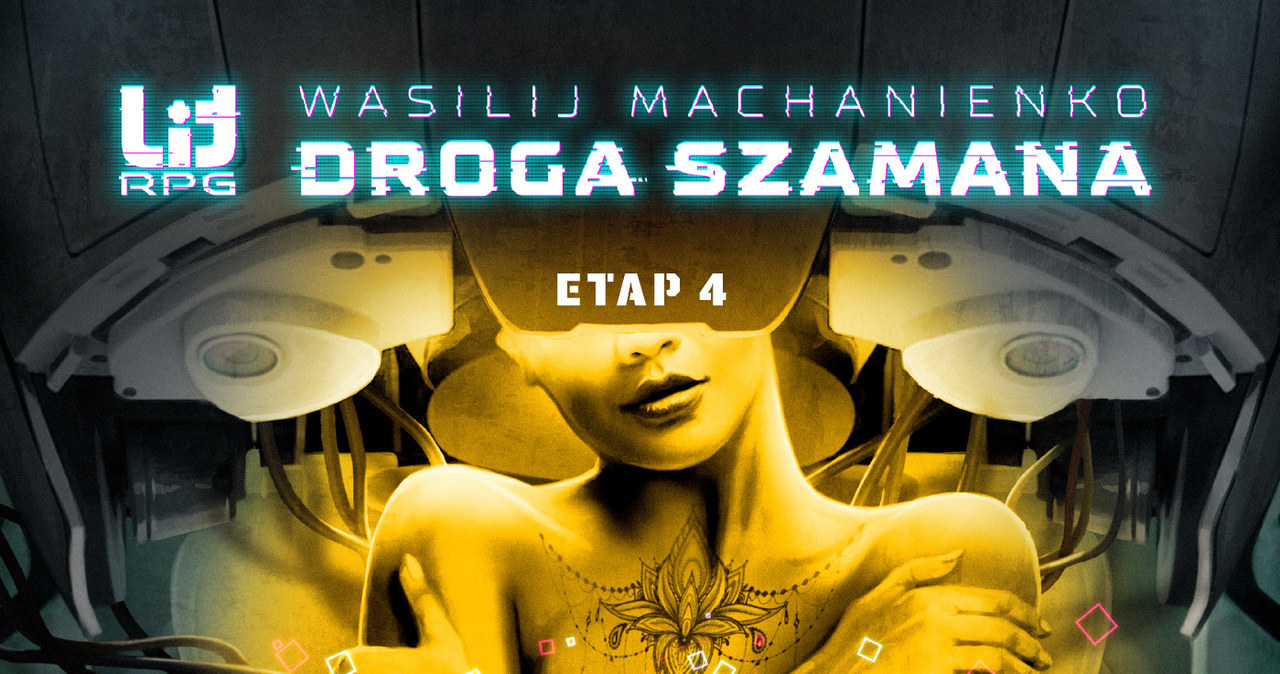 Droga Szamana. Etap czwarty: 4: Zamek widomo /materiały prasowe