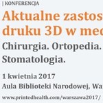 Druga edycja konferencji Printed Health już 1 kwietnia