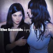 The Sounds: -Dying To Say This To You