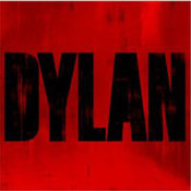 Bob Dylan: -Dylan