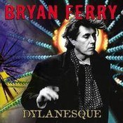Bryan Ferry: -Dylanesque