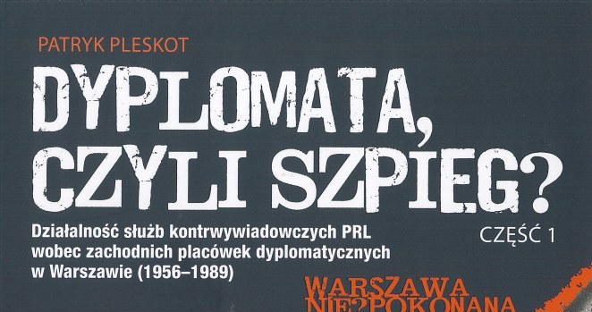 "Dyplomata, czyli szpieg?" - okładka książki /ipn.gov.pl /