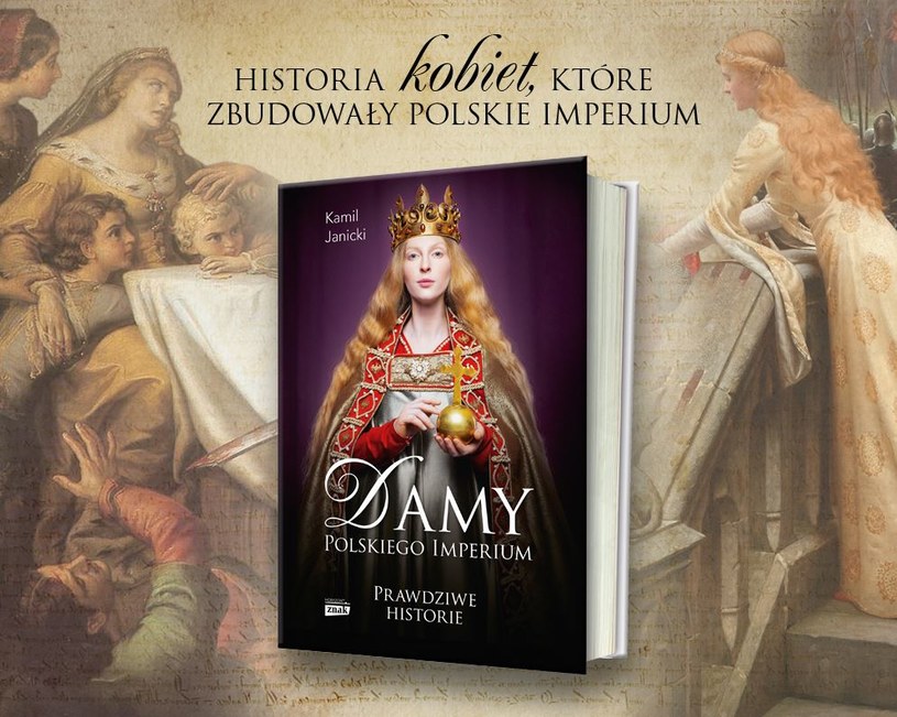 Dzięki książce Kamila Janickiego pt. „Damy polskiego imperium” poznasz historię kobiet, które zbudowały mocarstwo. Kliknij i sprawdź /INTERIA.PL/materiały prasowe