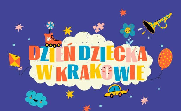 Dzień Dziecka w Krakowie. Jakie atrakcje przygotowało miasto?