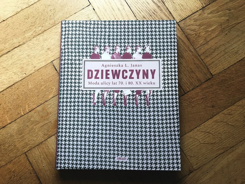 Dziewczyny. Moda ulicy lat 70. i 80. XX wieku /Styl.pl/materiały prasowe