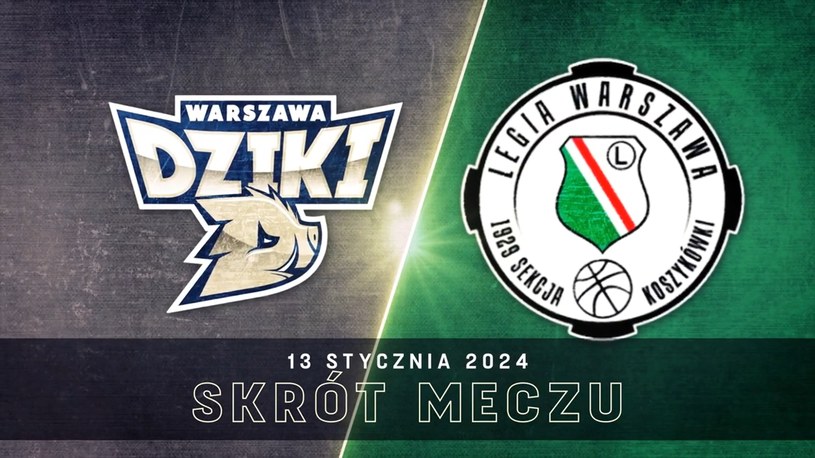 Dziki Warszawa - Legia Warszawa 96:86. Skrót meczu. WIDEO