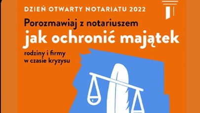 Dziś Dzień Otwarty Notariatu. "Jak ochronić majątek w czasie kryzysu?"