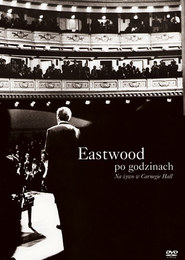 Eastwood po godzinach: Na żywo w Carnegie Hall