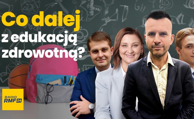 Edukacja zdrowotna - co dalej? Debata w Radiu RMF24