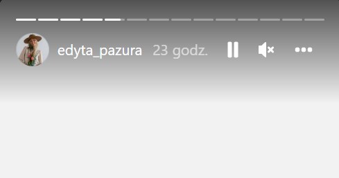 Edyta Pazura: www.instagram.com/edyta_pazura/ /Screen z InstaStory  /Instagram