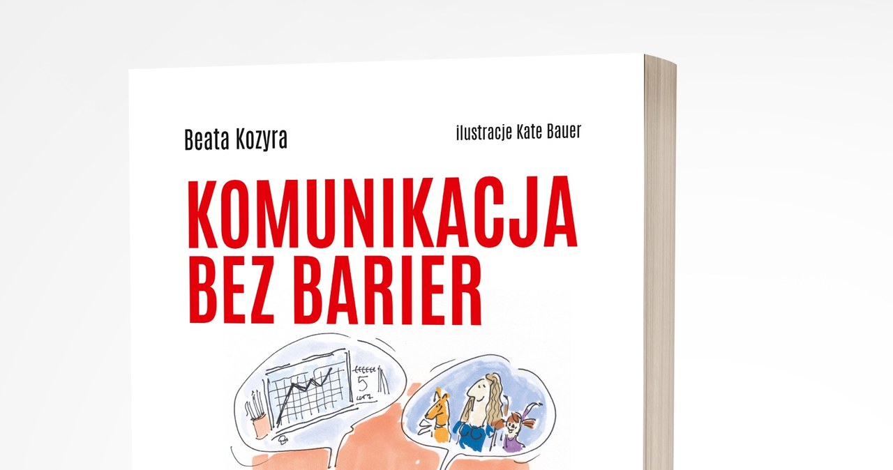 Efektywne komunikowanie się jest podstawą w relacjach biznesowych, rodzinnych i uczuciowych /materiały prasowe