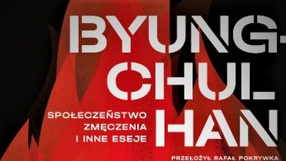 Ekran z książką: Byung-Chul Han "Społeczeństwo zmęczenia i inne eseje"