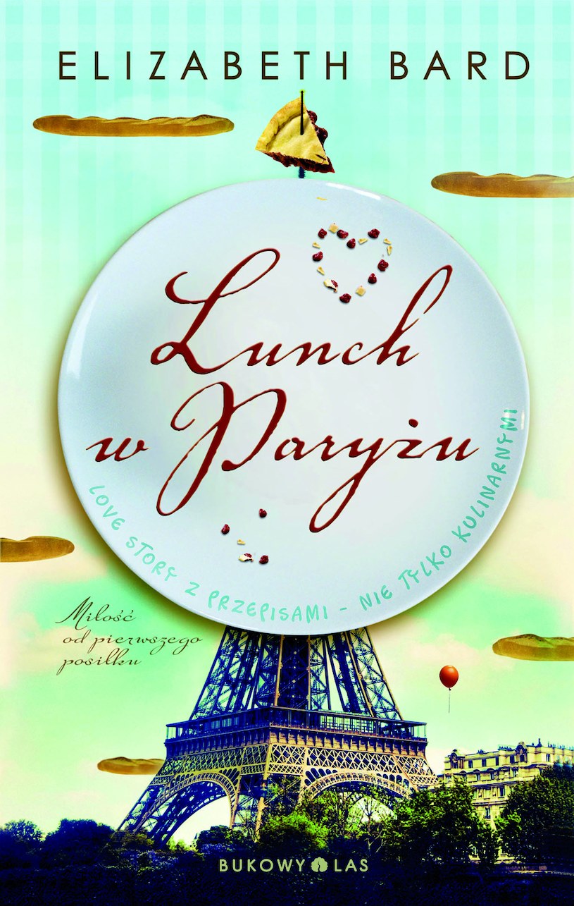 Elizabeth Bard "Lunch w Paryżu" /  - /.