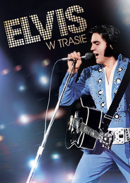 Elvis w trasie