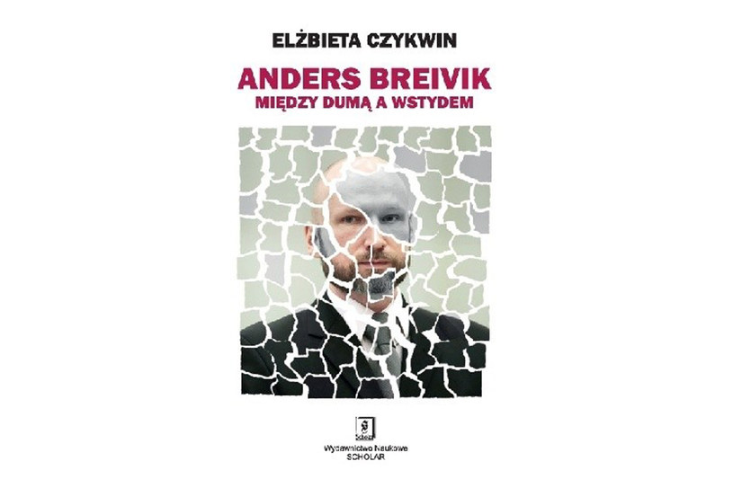 Elżbieta Czykwin, "Anders Breivik, między dumą a wstydem" /materiały prasowe