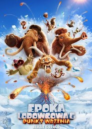 Epoka lodowcowa 6: Punkt wrzenia