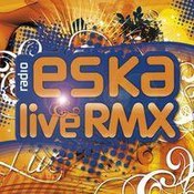 różni wykonawcy: -Eska Live RMX Vol. 3