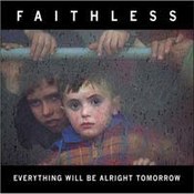 Everything Will Be Alright Tomorrow