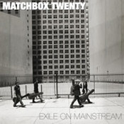 Matchbox 20: -Exile On Mainstream