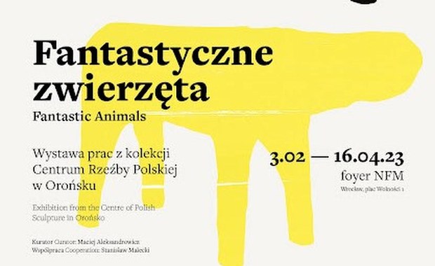 „Fantastyczne zwierzęta”. Wystawa z kolekcji Centrum Rzeźby Polskiej w Orońsku
