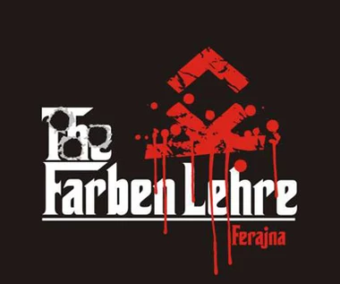 Farben Lehre: Chłopcy z "Ferajny"