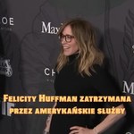 Felicity Huffman ma kłopoty z prawem. Aktorka "Gotowych na wszystko" dawała łapówki