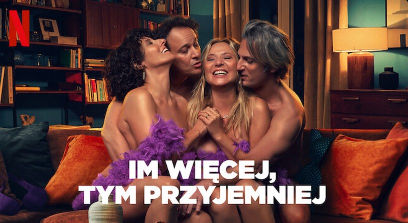 Film "Im więcej, tym przyjemniej" jest dostępny w polskim Netfliksie /Netflix /materiały prasowe