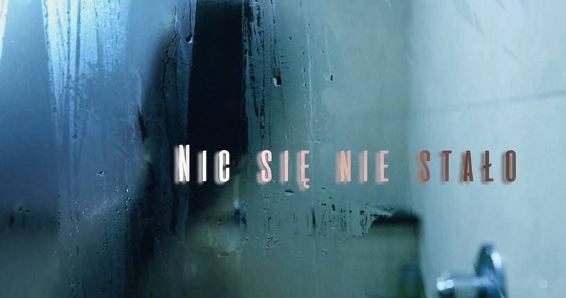 Film "Nic się nie stało" /materiały prasowe