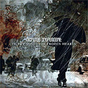 Lacrimas Profundere: -Filthy Notes For Frozen Hearts