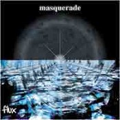 Masquerade: -Flux