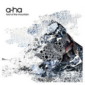 A-ha: -Foot Of The Mountain