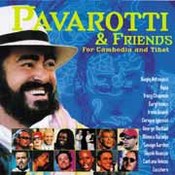 Pavarotti & Friends: -For Cambodia and Tibet