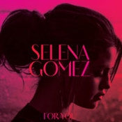 Selena Gomez: -For You