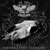 J.D. Overdrive: -Fortune Favors The Brave
