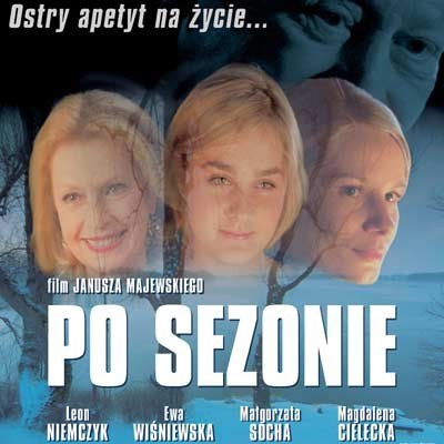 Fragment plakatu filmu Janusza Majewskiego "Po sezonie" /