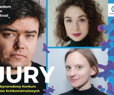 Freedom Film Festival: kto w tym roku oceni filmy? Różne energie w składach jury