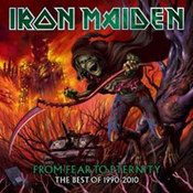 Iron Maiden: -From Fear To Eternity: The Best Of 1990-2010