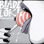 Blade Loki: -Frrruuu