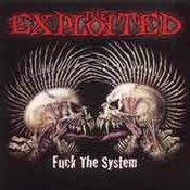 The Exploited: -Fuck The System