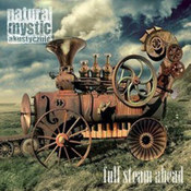 Natural Mystic: -Full Steam Ahead