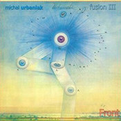 Michał Urbaniak: -Fusion III