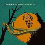 Guster: -Ganging Up On The Sun