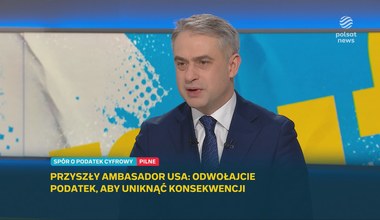 Gawkowski w "Graffiti" o podatku cyfrowym. Odpowiedział na krytykę ambasadora USA